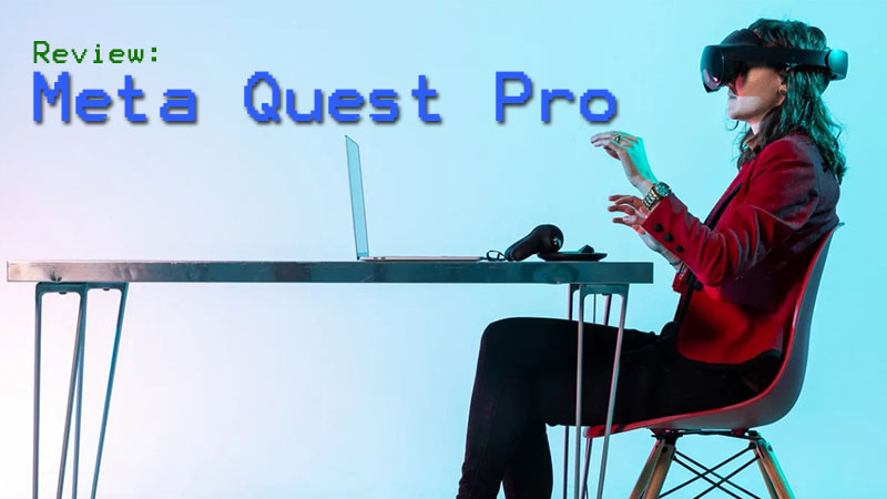 Blog Nha Sau Danh gia Meta Quest Pro