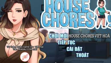 Tai game House Chores Việt Hoá - Game 18+ miễn phí link vip tốc độ cao
