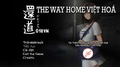 Tải game 18+ The Way Home Việt Hoá Tiếng Việt link tải GG Drive tốc độ cao link vip miễn phí
