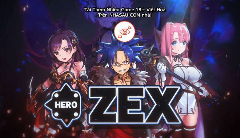 game-18-hero-zex-viet-hoa-link-google-mien-phi-1