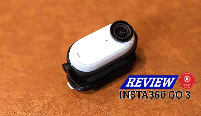 Review Insta360 GO 3: nhỏ đấy nhưng nó mạnh mẽ và đầy quyến rũ không thể bỏ qua