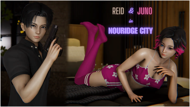 [18+ Việt Hoá] Reid & Juno in Nouridge City [v1.01] [Imisx] [DỊCH CHUẨN]